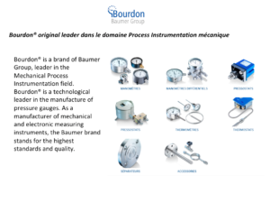 Bourdon® original leader dans le domaine Process Instrumentation mécanique